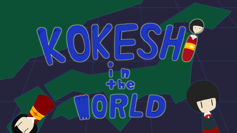 KOKESHI IN THE WORLD こけしでつながろう